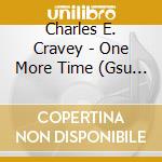 Charles E. Cravey - One More Time (Gsu Fight Song) cd