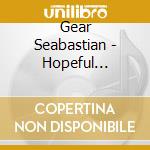 Gear Seabastian - Hopeful Horizon cd