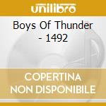 Boys Of Thunder - 1492 cd