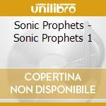 Sonic Prophets - Sonic Prophets 1 cd