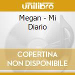 Megan - Mi Diario cd musicale di Megan