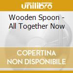 Wooden Spoon - All Together Now cd