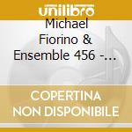 Michael Fiorino & Ensemble 456 - Crayon Sketches cd