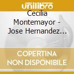 Cecilia Montemayor - Jose Hernandez Gama: Art Songs cd