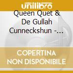 Queen Quet & De Gullah Cunneckshun - Hunnuh Hafa Shout Sumtime!!! cd