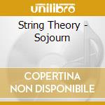 String Theory - Sojourn cd