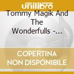 Tommy Magik And The Wonderfulls - Tmatw Iii