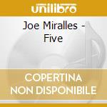 Joe Miralles - Five cd