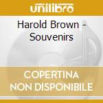 Harold Brown - Souvenirs cd