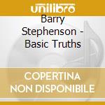 Barry Stephenson - Basic Truths cd