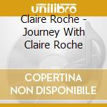 Claire Roche - Journey With Claire Roche cd