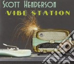 Scott Henderson - Vibe Station