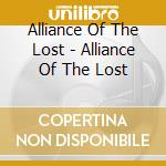 Alliance Of The Lost - Alliance Of The Lost cd
