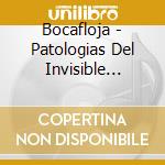 Bocafloja - Patologias Del Invisible Incomodo (Antolog??A 012 - 014) cd