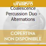 Coalescence Percussion Duo - Alternations cd