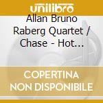 Allan Bruno Raberg Quartet / Chase - Hot Box cd