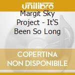 Margit Sky Project - It'S Been So Long cd