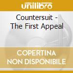 Countersuit - The First Appeal cd musicale di Countersuit