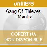 Gang Of Thieves - Mantra cd musicale di Gang Of Thieves