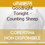Goodnight Tonight - Counting Sheep