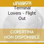 Terminal Lovers - Flight Out cd