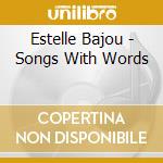 Estelle Bajou - Songs With Words cd