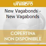 New Vagabonds - New Vagabonds cd