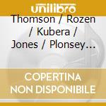 Thomson / Rozen / Kubera / Jones / Plonsey / Yoder - Killer Tuba Songs: Naked Singularity 2 cd musicale di Thomson / Rozen / Kubera / Jones / Plonsey / Yoder
