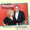 Andra Faye & Scott Ballantine - Coulda Woulda Shoulda cd