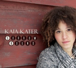 Kaia Kater - Sorrow Bound cd musicale di Kaia Kater