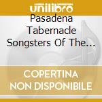 Pasadena Tabernacle Songsters Of The Salvation Army - A Song Of Praise cd