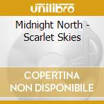Midnight North - Scarlet Skies cd