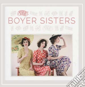 Boyer Sisters (The) - The Boyer Sisters cd musicale di Boyer Sisters