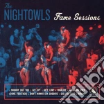 Nightowls (The) - Fame Sessions cd