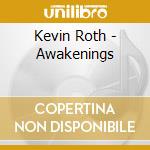Kevin Roth - Awakenings cd