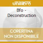 Bfo - Deconstruction cd