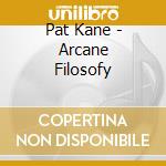 Pat Kane - Arcane Filosofy cd musicale di Pat Kane