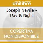 Joseph Neville - Day & Night cd