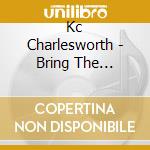 Kc Charlesworth - Bring The Thunder cd