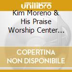 Kim Moreno & His Praise Worship Center Band - Glory Reign Down