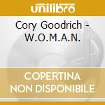 Cory Goodrich - W.O.M.A.N. cd