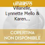 Villanelle, Lynnette Mello & Karen Rodriguez - Paint Me A Song cd musicale di Villanelle, Lynnette Mello & Karen Rodriguez