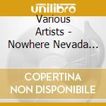 Various Artists - Nowhere Nevada Soundtrack cd