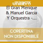 El Gran Menique & Manuel Garcia Y Orquestra - Bolerisimo cd