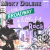 Micky Dolenz - A Little Bit Broadway A Little Bit Rock & Roll cd