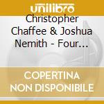 Christopher Chaffee & Joshua Nemith - Four Prayers cd
