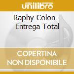 Raphy Colon - Entrega Total cd