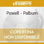 Powell - Palbum cd