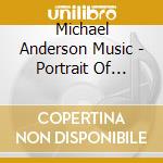 Michael Anderson Music - Portrait Of Youth cd