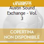 Austin Sound Exchange - Vol. 3 cd